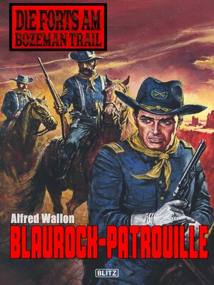 cover image of Die Forts am Bozeman Trail 01